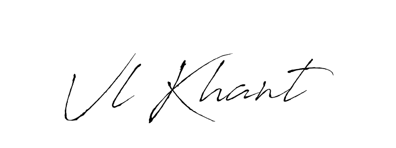 This is the best signature style for the Vl Khant name. Also you like these signature font (Antro_Vectra). Mix name signature. Vl Khant signature style 6 images and pictures png