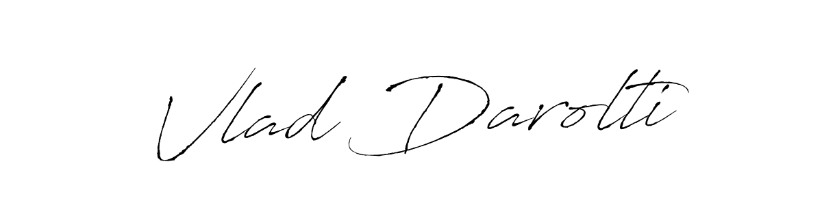 Make a beautiful signature design for name Vlad Darolti. Use this online signature maker to create a handwritten signature for free. Vlad Darolti signature style 6 images and pictures png