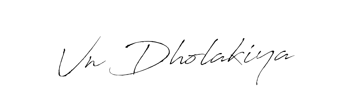 Create a beautiful signature design for name Vn Dholakiya. With this signature (Antro_Vectra) fonts, you can make a handwritten signature for free. Vn Dholakiya signature style 6 images and pictures png