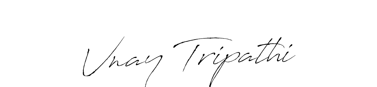 Make a beautiful signature design for name Vnay Tripathi. With this signature (Antro_Vectra) style, you can create a handwritten signature for free. Vnay Tripathi signature style 6 images and pictures png