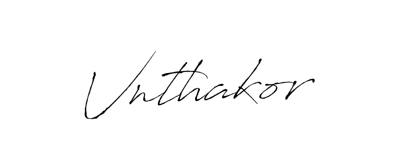 Also we have Vnthakor name is the best signature style. Create professional handwritten signature collection using Antro_Vectra autograph style. Vnthakor signature style 6 images and pictures png
