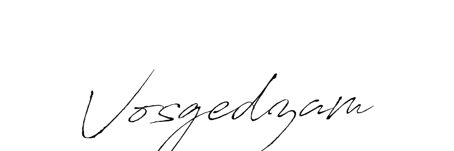 Once you've used our free online signature maker to create your best signature Antro_Vectra style, it's time to enjoy all of the benefits that Vosgedzam name signing documents. Vosgedzam signature style 6 images and pictures png