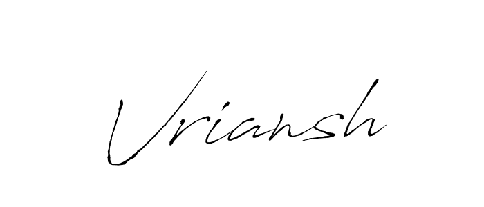 You should practise on your own different ways (Antro_Vectra) to write your name (Vriansh) in signature. don't let someone else do it for you. Vriansh signature style 6 images and pictures png