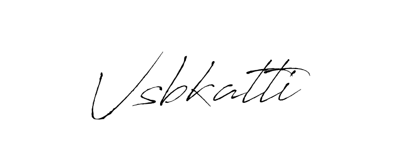 Make a beautiful signature design for name Vsbkatti. With this signature (Antro_Vectra) style, you can create a handwritten signature for free. Vsbkatti signature style 6 images and pictures png