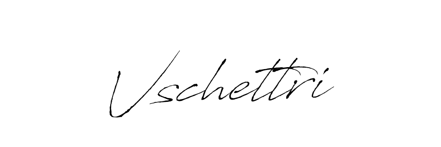 How to make Vschettri signature? Antro_Vectra is a professional autograph style. Create handwritten signature for Vschettri name. Vschettri signature style 6 images and pictures png