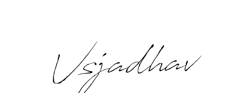 Make a beautiful signature design for name Vsjadhav. With this signature (Antro_Vectra) style, you can create a handwritten signature for free. Vsjadhav signature style 6 images and pictures png