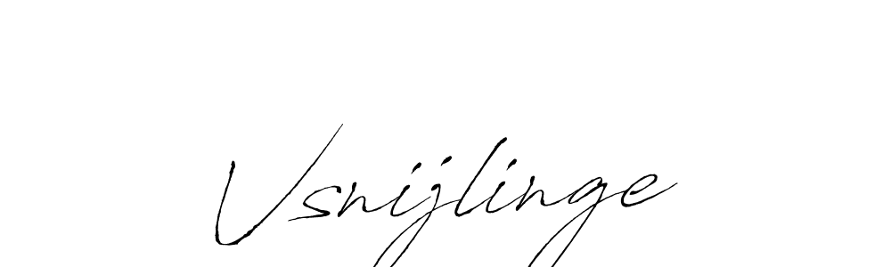 Design your own signature with our free online signature maker. With this signature software, you can create a handwritten (Antro_Vectra) signature for name Vsnijlinge. Vsnijlinge signature style 6 images and pictures png