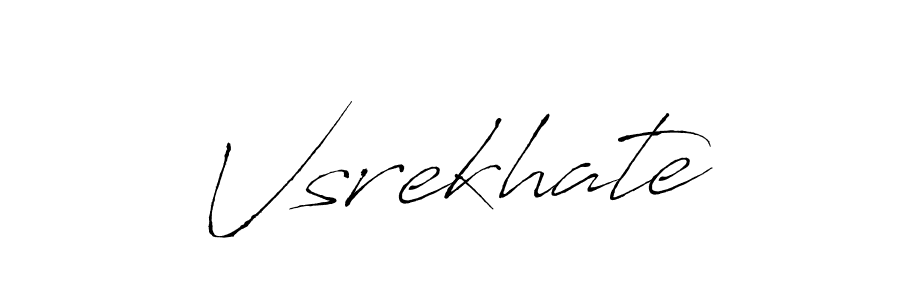 Create a beautiful signature design for name Vsrekhate. With this signature (Antro_Vectra) fonts, you can make a handwritten signature for free. Vsrekhate signature style 6 images and pictures png