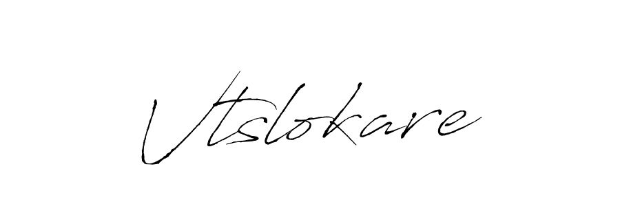 Also we have Vtslokare name is the best signature style. Create professional handwritten signature collection using Antro_Vectra autograph style. Vtslokare signature style 6 images and pictures png