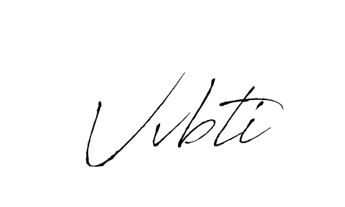 Vvbti stylish signature style. Best Handwritten Sign (Antro_Vectra) for my name. Handwritten Signature Collection Ideas for my name Vvbti. Vvbti signature style 6 images and pictures png