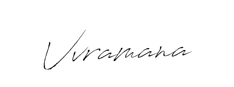 Make a beautiful signature design for name Vvramana. With this signature (Antro_Vectra) style, you can create a handwritten signature for free. Vvramana signature style 6 images and pictures png