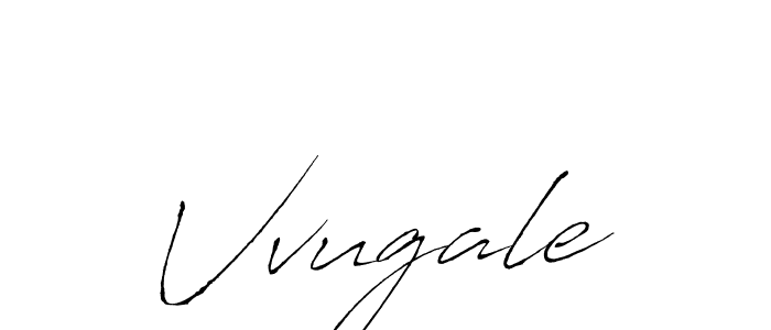 Vvugale stylish signature style. Best Handwritten Sign (Antro_Vectra) for my name. Handwritten Signature Collection Ideas for my name Vvugale. Vvugale signature style 6 images and pictures png