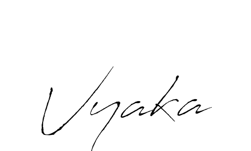 Create a beautiful signature design for name Vyaka. With this signature (Antro_Vectra) fonts, you can make a handwritten signature for free. Vyaka signature style 6 images and pictures png