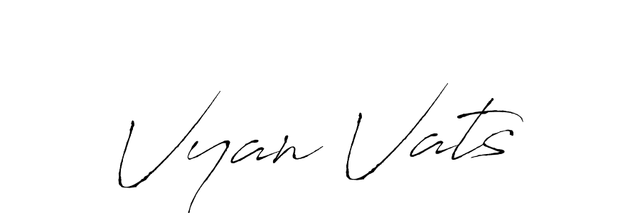 You should practise on your own different ways (Antro_Vectra) to write your name (Vyan Vats) in signature. don't let someone else do it for you. Vyan Vats signature style 6 images and pictures png