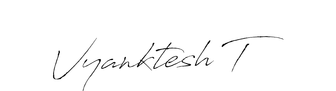 Vyanktesh T stylish signature style. Best Handwritten Sign (Antro_Vectra) for my name. Handwritten Signature Collection Ideas for my name Vyanktesh T. Vyanktesh T signature style 6 images and pictures png