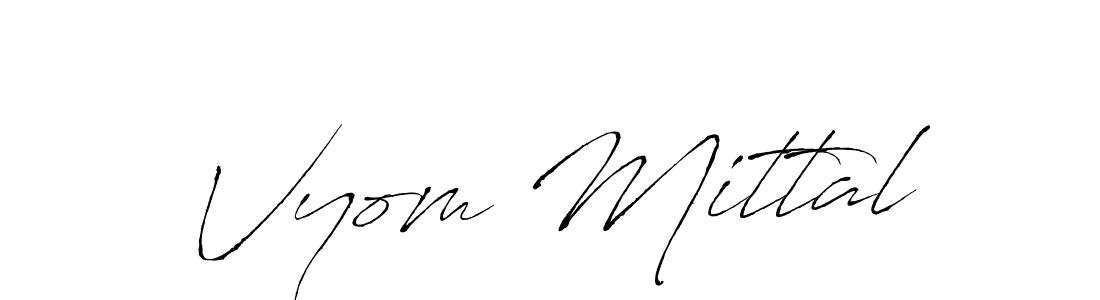 Make a short Vyom Mittal signature style. Manage your documents anywhere anytime using Antro_Vectra. Create and add eSignatures, submit forms, share and send files easily. Vyom Mittal signature style 6 images and pictures png