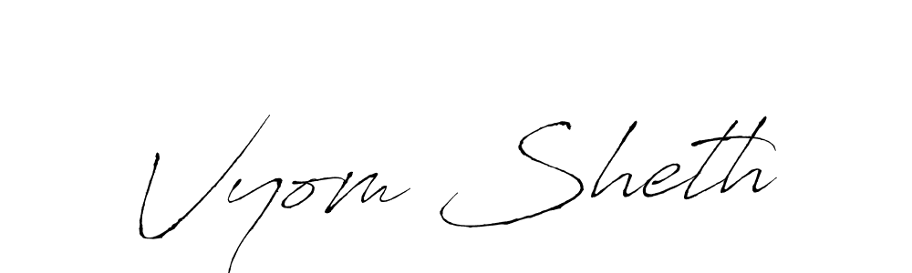 Design your own signature with our free online signature maker. With this signature software, you can create a handwritten (Antro_Vectra) signature for name Vyom Sheth. Vyom Sheth signature style 6 images and pictures png