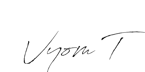 Make a short Vyom T signature style. Manage your documents anywhere anytime using Antro_Vectra. Create and add eSignatures, submit forms, share and send files easily. Vyom T signature style 6 images and pictures png