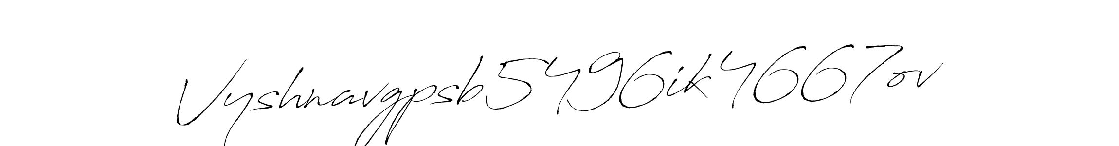 How to make Vyshnavgpsb5496ik4667ov name signature. Use Antro_Vectra style for creating short signs online. This is the latest handwritten sign. Vyshnavgpsb5496ik4667ov signature style 6 images and pictures png