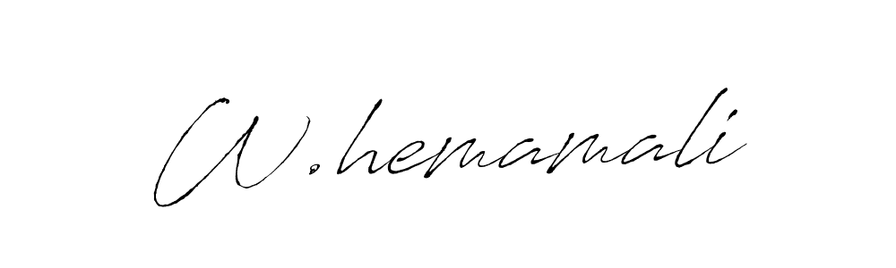 You should practise on your own different ways (Antro_Vectra) to write your name (W.hemamali) in signature. don't let someone else do it for you. W.hemamali signature style 6 images and pictures png