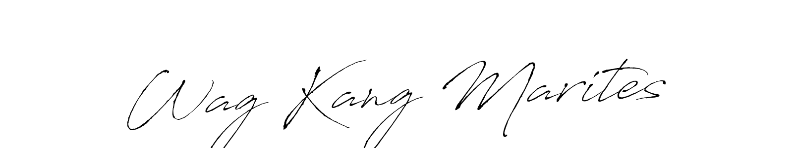Create a beautiful signature design for name Wag Kang Marites. With this signature (Antro_Vectra) fonts, you can make a handwritten signature for free. Wag Kang Marites signature style 6 images and pictures png