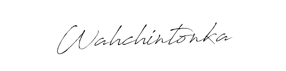 Also we have Wahchintonka name is the best signature style. Create professional handwritten signature collection using Antro_Vectra autograph style. Wahchintonka signature style 6 images and pictures png
