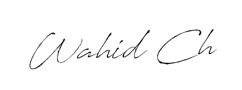 Design your own signature with our free online signature maker. With this signature software, you can create a handwritten (Antro_Vectra) signature for name Wahid Ch. Wahid Ch signature style 6 images and pictures png