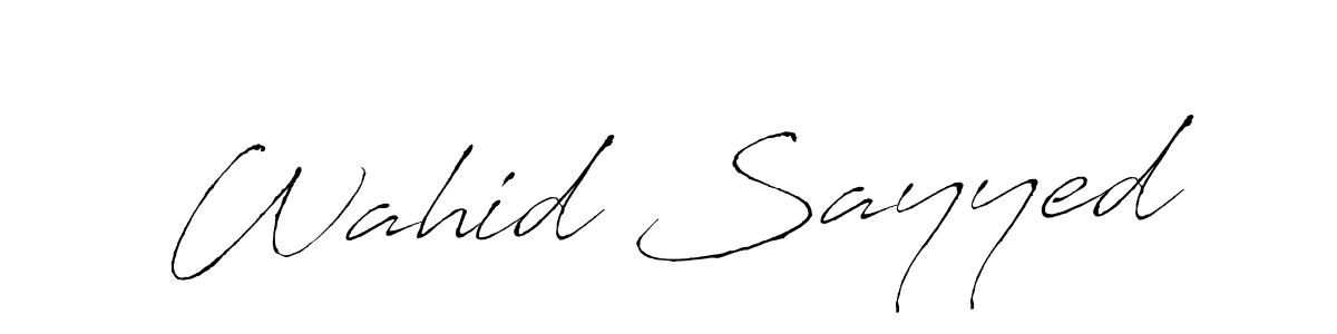 Design your own signature with our free online signature maker. With this signature software, you can create a handwritten (Antro_Vectra) signature for name Wahid Sayyed. Wahid Sayyed signature style 6 images and pictures png