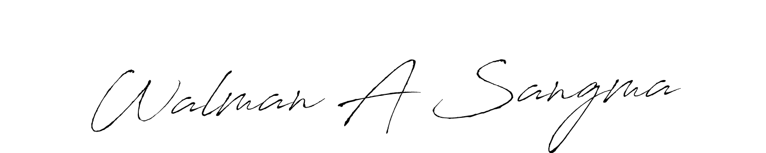 You should practise on your own different ways (Antro_Vectra) to write your name (Walman A Sangma) in signature. don't let someone else do it for you. Walman A Sangma signature style 6 images and pictures png