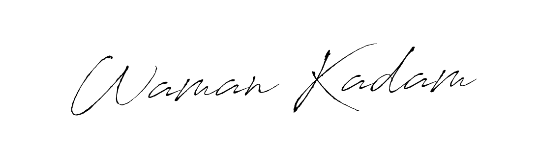 Make a beautiful signature design for name Waman Kadam. With this signature (Antro_Vectra) style, you can create a handwritten signature for free. Waman Kadam signature style 6 images and pictures png