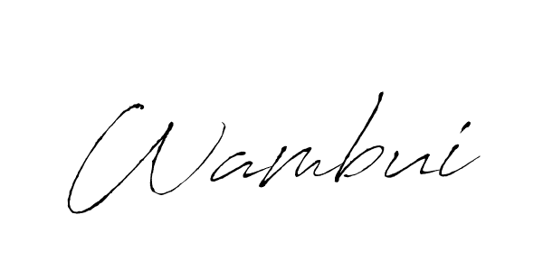 Use a signature maker to create a handwritten signature online. With this signature software, you can design (Antro_Vectra) your own signature for name Wambui. Wambui signature style 6 images and pictures png