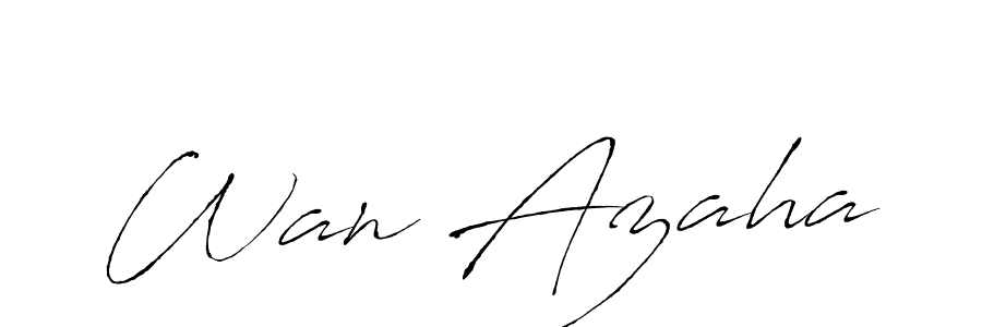 Make a beautiful signature design for name Wan Azaha. With this signature (Antro_Vectra) style, you can create a handwritten signature for free. Wan Azaha signature style 6 images and pictures png