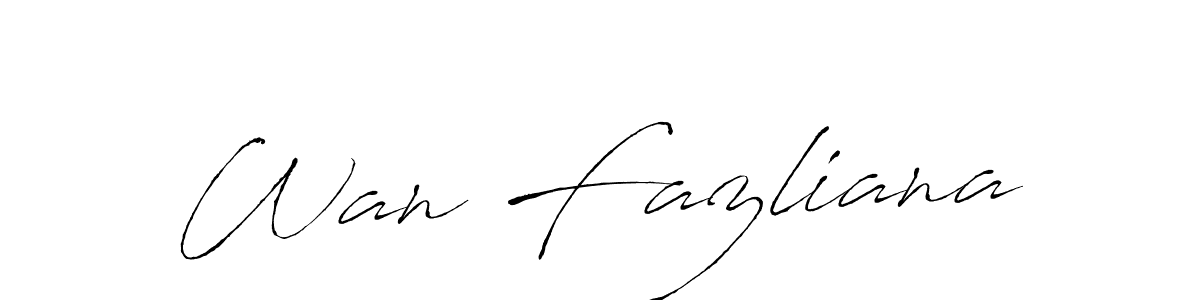 Also we have Wan Fazliana name is the best signature style. Create professional handwritten signature collection using Antro_Vectra autograph style. Wan Fazliana signature style 6 images and pictures png