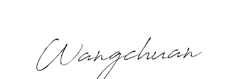 Make a beautiful signature design for name Wangchuan. With this signature (Antro_Vectra) style, you can create a handwritten signature for free. Wangchuan signature style 6 images and pictures png