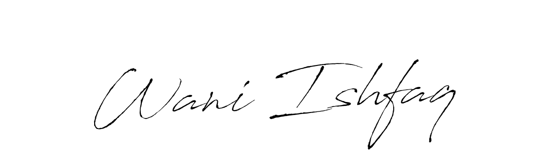How to make Wani Ishfaq signature? Antro_Vectra is a professional autograph style. Create handwritten signature for Wani Ishfaq name. Wani Ishfaq signature style 6 images and pictures png