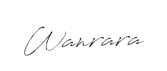 How to make Wanrara signature? Antro_Vectra is a professional autograph style. Create handwritten signature for Wanrara name. Wanrara signature style 6 images and pictures png