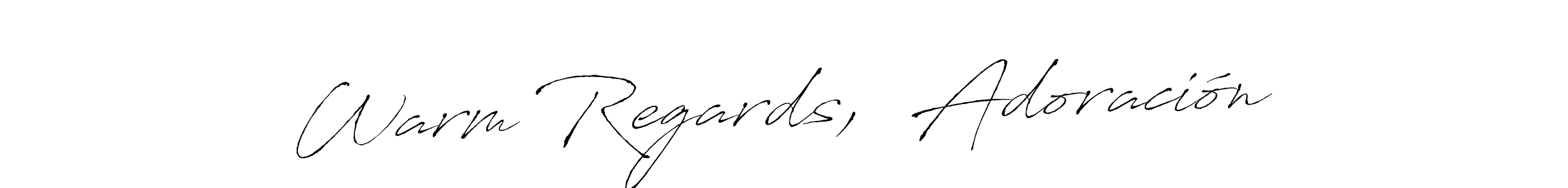 The best way (Antro_Vectra) to make a short signature is to pick only two or three words in your name. The name Warm Regards,  Adoración include a total of six letters. For converting this name. Warm Regards,  Adoración signature style 6 images and pictures png