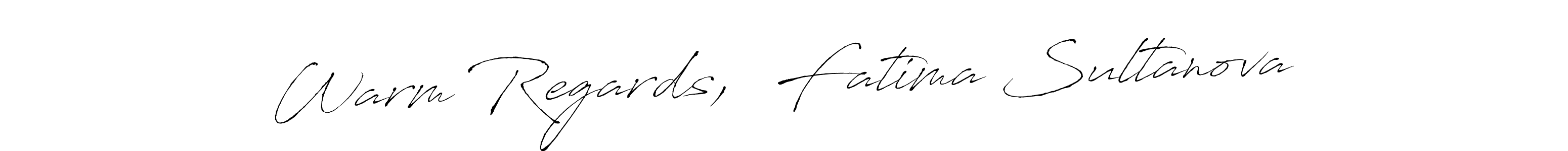 Similarly Antro_Vectra is the best handwritten signature design. Signature creator online .You can use it as an online autograph creator for name Warm Regards,  Fatima Sultanova. Warm Regards,  Fatima Sultanova signature style 6 images and pictures png