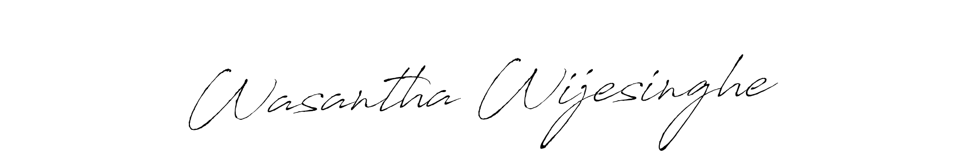 Design your own signature with our free online signature maker. With this signature software, you can create a handwritten (Antro_Vectra) signature for name Wasantha Wijesinghe. Wasantha Wijesinghe signature style 6 images and pictures png