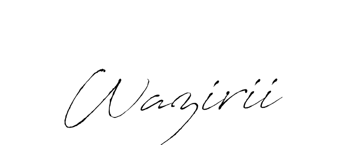 Design your own signature with our free online signature maker. With this signature software, you can create a handwritten (Antro_Vectra) signature for name Wazirii. Wazirii signature style 6 images and pictures png