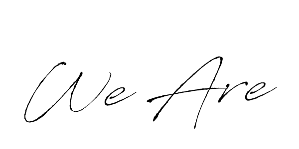 It looks lik you need a new signature style for name We Are. Design unique handwritten (Antro_Vectra) signature with our free signature maker in just a few clicks. We Are signature style 6 images and pictures png