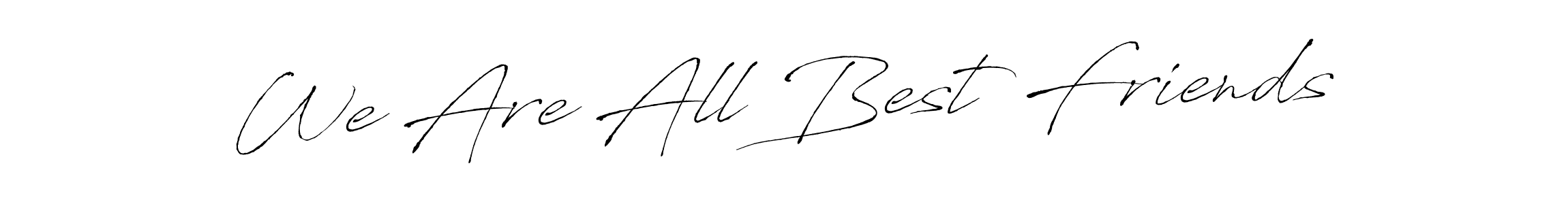 Similarly Antro_Vectra is the best handwritten signature design. Signature creator online .You can use it as an online autograph creator for name We Are All Best Friends. We Are All Best Friends signature style 6 images and pictures png