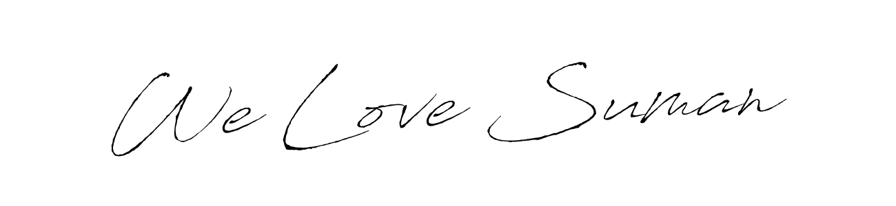 We Love Suman stylish signature style. Best Handwritten Sign (Antro_Vectra) for my name. Handwritten Signature Collection Ideas for my name We Love Suman. We Love Suman signature style 6 images and pictures png