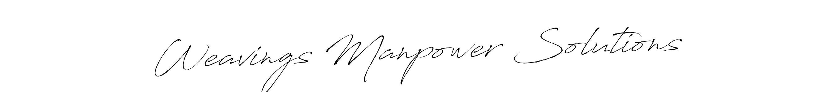 You should practise on your own different ways (Antro_Vectra) to write your name (Weavings Manpower Solutions) in signature. don't let someone else do it for you. Weavings Manpower Solutions signature style 6 images and pictures png