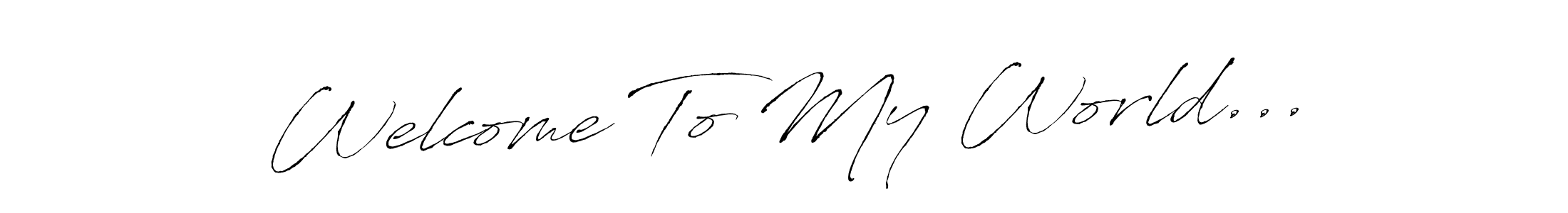See photos of Welcome To My World... official signature by Spectra . Check more albums & portfolios. Read reviews & check more about Antro_Vectra font. Welcome To My World... signature style 6 images and pictures png