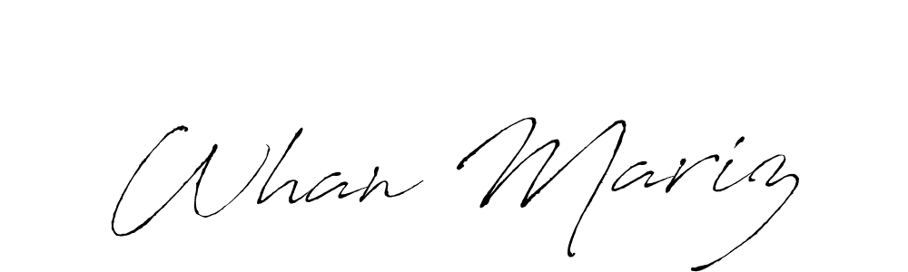 Use a signature maker to create a handwritten signature online. With this signature software, you can design (Antro_Vectra) your own signature for name Whan Mariz. Whan Mariz signature style 6 images and pictures png