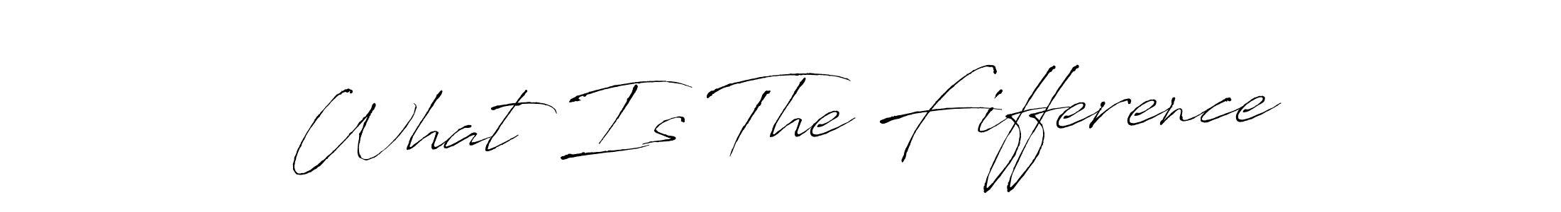Also we have What Is The Fifference name is the best signature style. Create professional handwritten signature collection using Antro_Vectra autograph style. What Is The Fifference signature style 6 images and pictures png