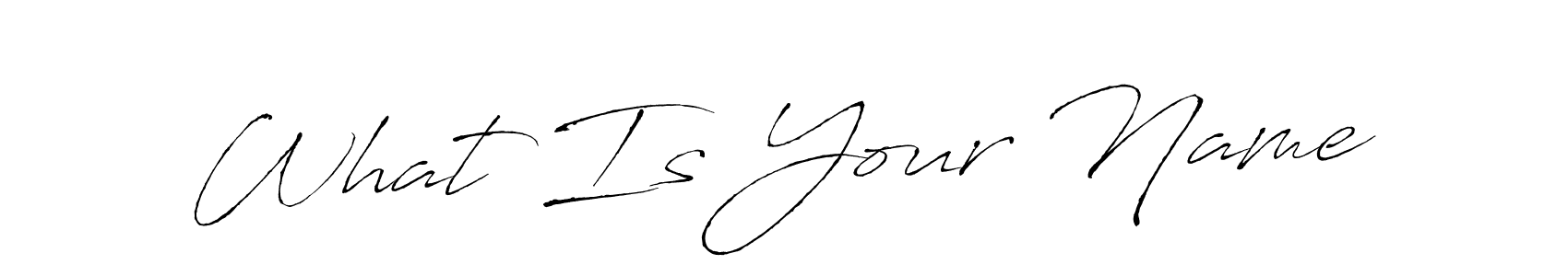 Antro_Vectra is a professional signature style that is perfect for those who want to add a touch of class to their signature. It is also a great choice for those who want to make their signature more unique. Get What Is Your Name name to fancy signature for free. What Is Your Name signature style 6 images and pictures png