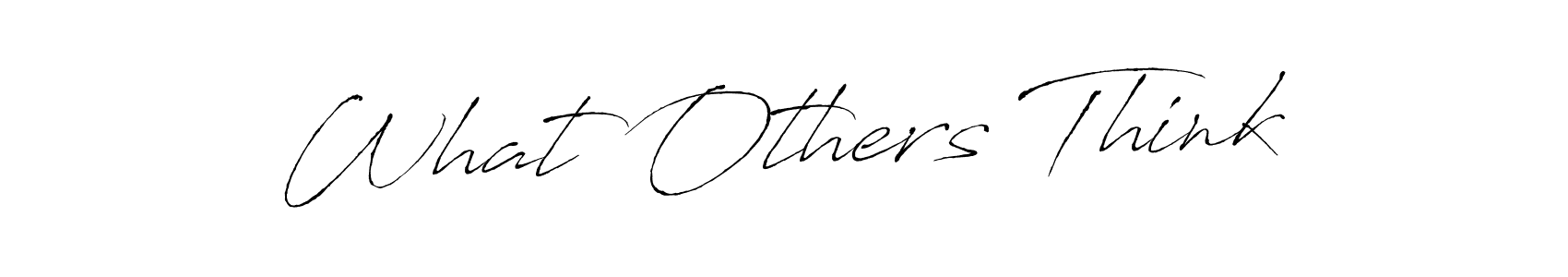 Also we have What Others Think name is the best signature style. Create professional handwritten signature collection using Antro_Vectra autograph style. What Others Think signature style 6 images and pictures png