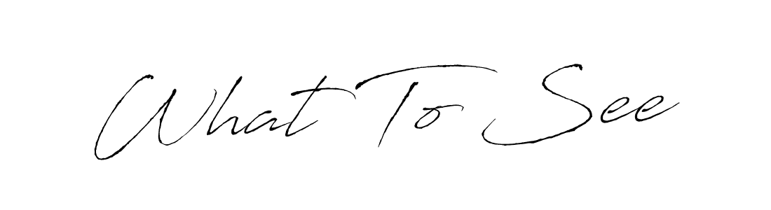 Best and Professional Signature Style for What To See. Antro_Vectra Best Signature Style Collection. What To See signature style 6 images and pictures png